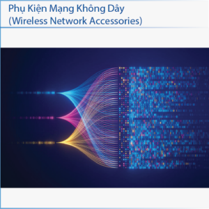 Phụ Kiện Mạng Không Dây (Wi-Fi)