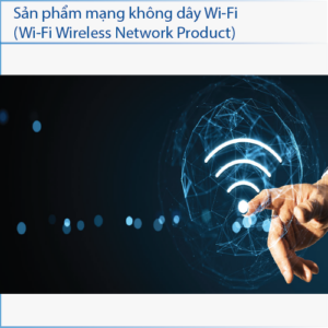 MẠNG KHÔNG DÂY (WI-FI)